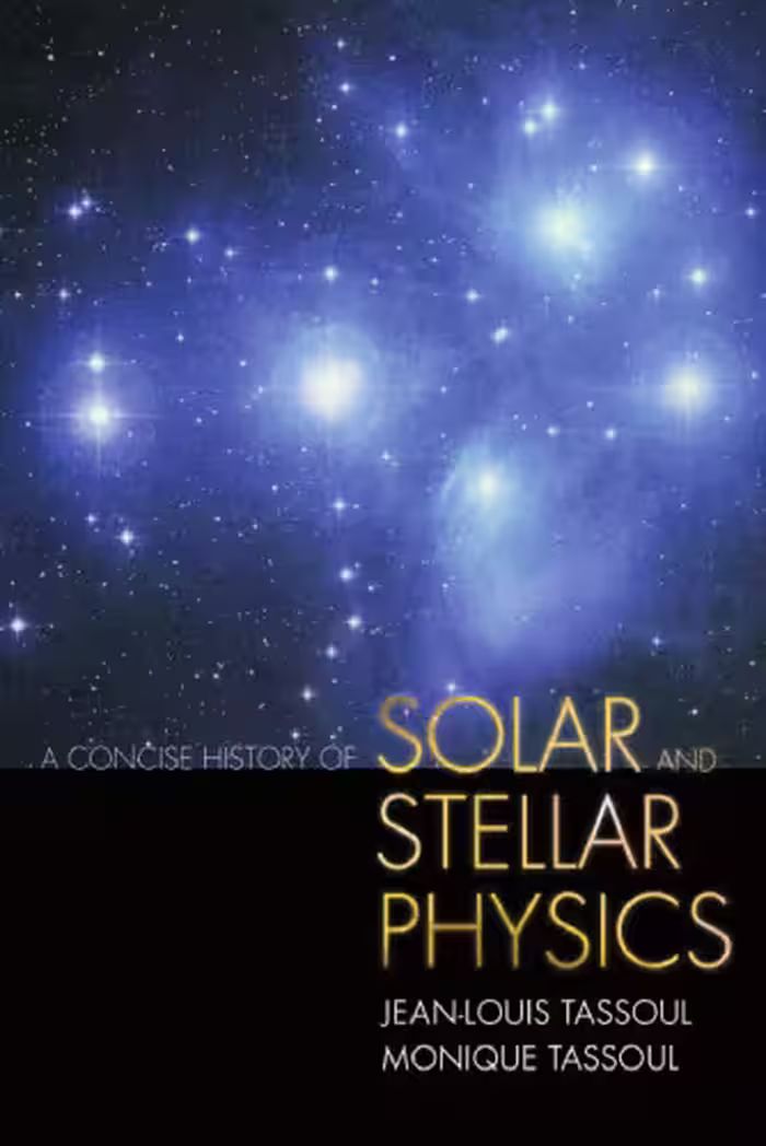 خرید و دانلود نسخه کامل کتاب A Concise History of Solar and Stellar Physics