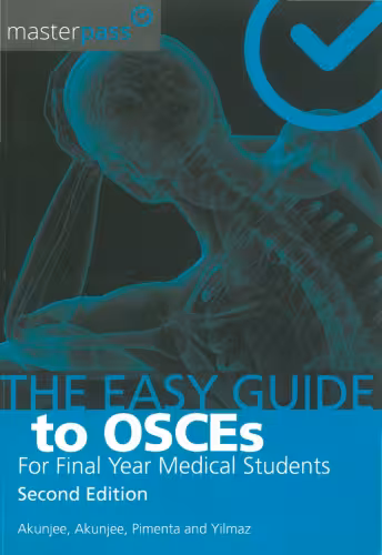 خرید و دانلود نسخه کامل کتاب The Easy Guide to OSCEs for Final Year Medical Students, Second Edition