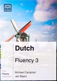 داچ فلونسی 3 | کتاب هلندی Dutch Fluency 3