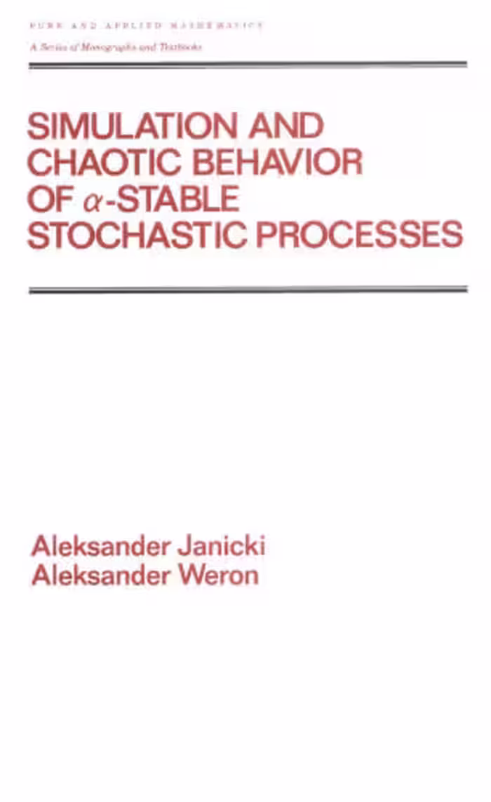 خرید و دانلود نسخه کامل کتاب Simulation and chaotic behavior of [alpha]-stable stochastic processes