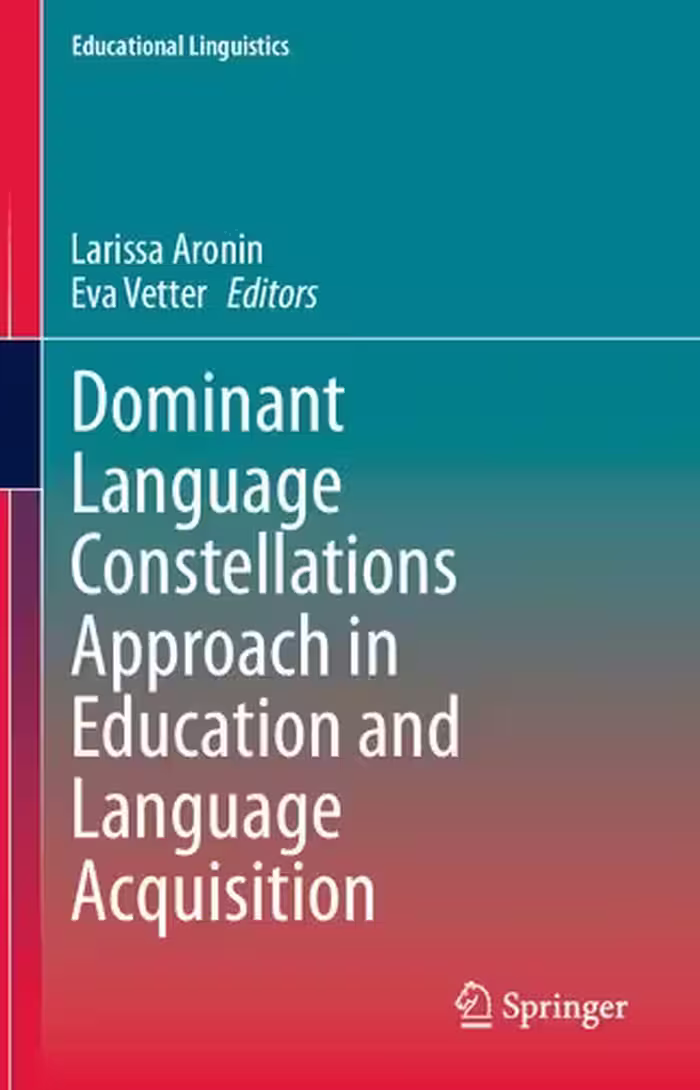 خرید و دانلود نسخه کامل کتاب Dominant Language Constellations Approach in Education and Language Acquisition