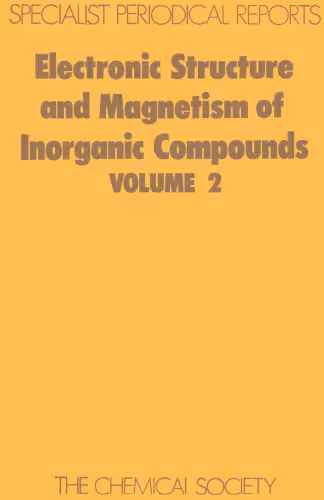 خرید و دانلود نسخه کامل کتاب Electronic Structure and Magnetism of Inorganic Compounds - Vol. 2 (RSC SPR)