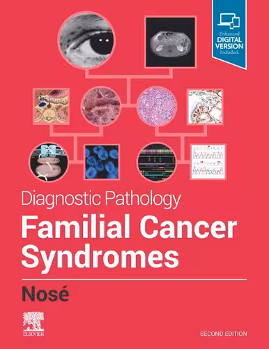 خرید و دانلود نسخه کامل کتاب Diagnostic Pathology: Familial Cancer Syndromes