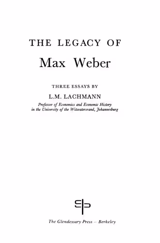 خرید و دانلود نسخه کامل کتاب The Legacy of Max Weber: Three Essays