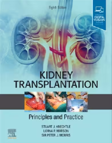 خرید و دانلود نسخه کامل کتاب Kidney Transplantation: Principles and Practice