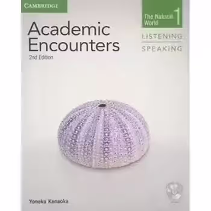 آکادمیک انکونترز لیسنینگ اند اسپیکینگ یک ویرایش دوم Academic Encounters Level 1 Listening and Speaking Second Edition