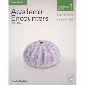 آکادمیک انکونترز لیسنینگ اند اسپیکینگ یک ویرایش دوم Academic Encounters Level 1 Listening and Speaking Second Edition