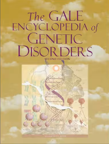 خرید و دانلود نسخه کامل کتاب The Gale Encyclopedia of Genetic Disorders