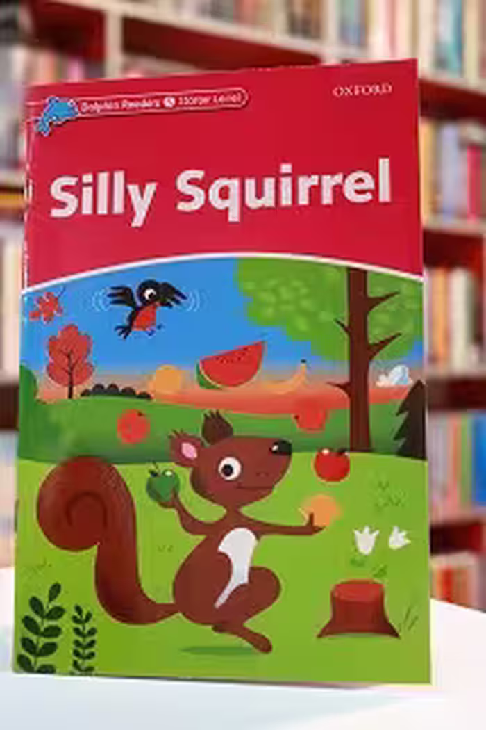 Dolphin Readers Starter Silly Squirrel