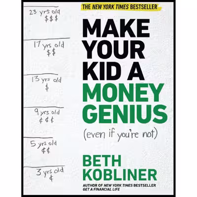 کتاب Make Your Kid A Money Genius اثر Beth Kobliner انتشارات تازه ها