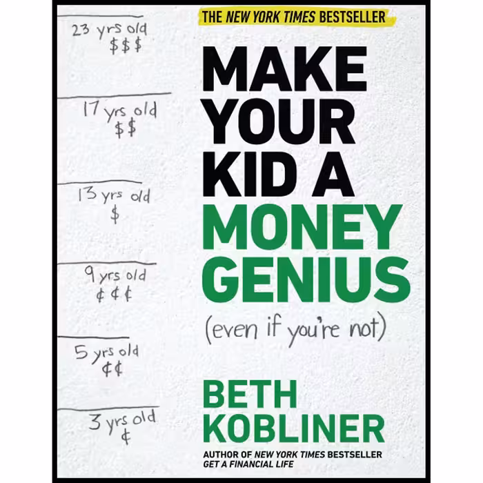 کتاب Make Your Kid A Money Genius اثر Beth Kobliner انتشارات تازه ها