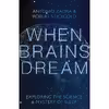 کتاب When Brains Dream اثر Antonio Zadra and Robert Stickgold انتشارات W. W. Norton &amp; Company
