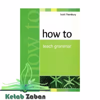 کتاب How to Teach Grammar