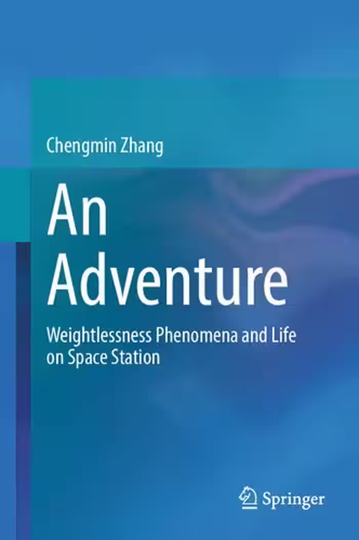 خرید و دانلود نسخه کامل کتاب An Adventure: Weightlessness Phenomena and Life on Space Station