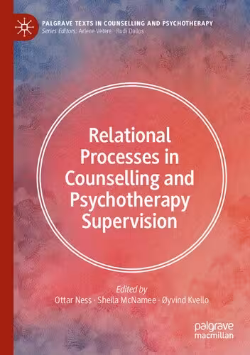 خرید و دانلود نسخه کامل کتاب Relational Processes in Counselling and Psychotherapy Supervision