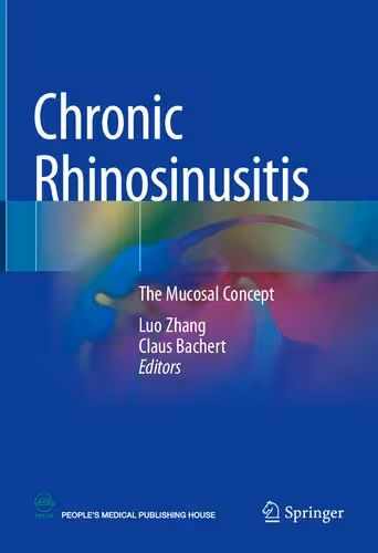 خرید و دانلود نسخه کامل کتاب Chronic Rhinosinusitis: The mucosal concept