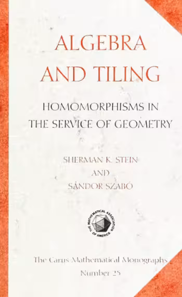 خرید و دانلود نسخه کامل کتاب Algebra and tiling: homomorphisms in the service of geometry