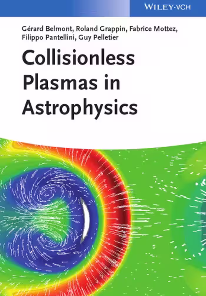 خرید و دانلود نسخه کامل کتاب Collisionless Plasmas in Astrophysics
