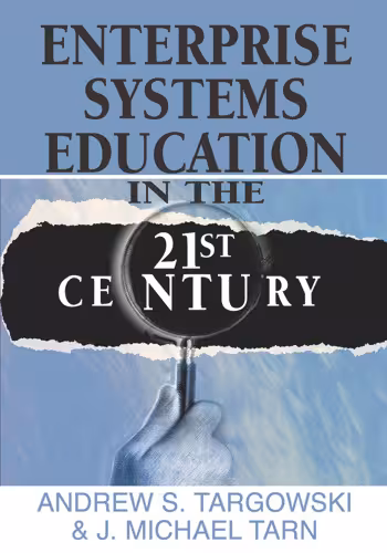خرید و دانلود نسخه کامل کتاب Enterprise Systems Education in the 21st Century