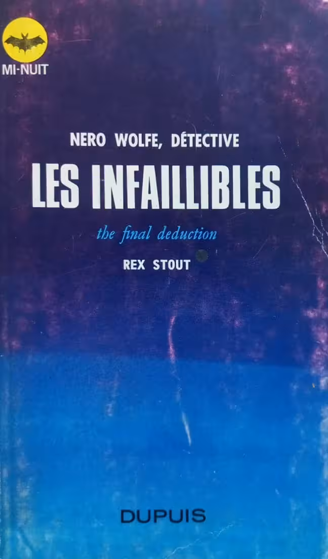 Les Infaillibles | Stout Rex