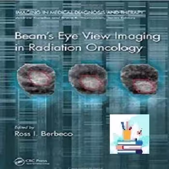 Beam’s Eye View Imaging in Radiation Oncology TRUE PDF pric