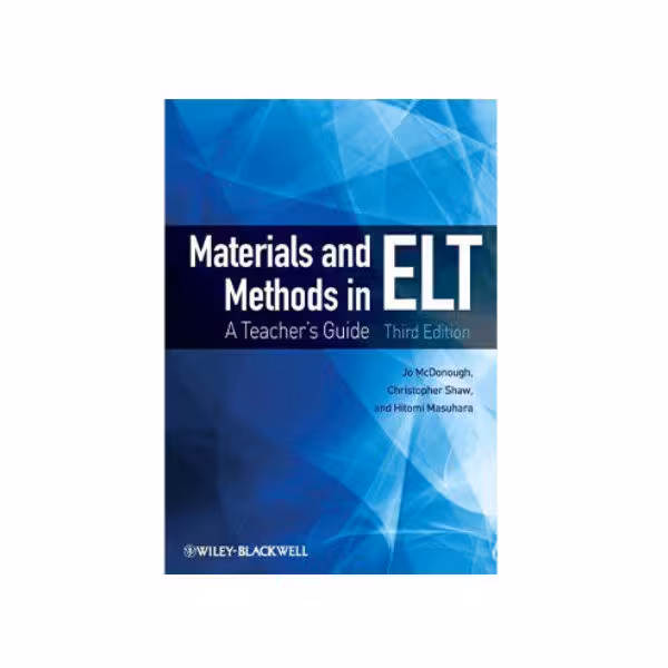 Materials and Methods in ELT A Teachers Guide 3rd Edition – Masuhara