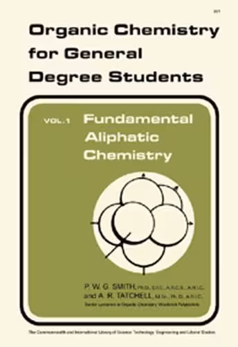  دانلود کتاب Fundamental Aliphatic Chemistry - Organic Chemistry For General Degree Students, 1965 - دانلود کتاب های دانشگاهی