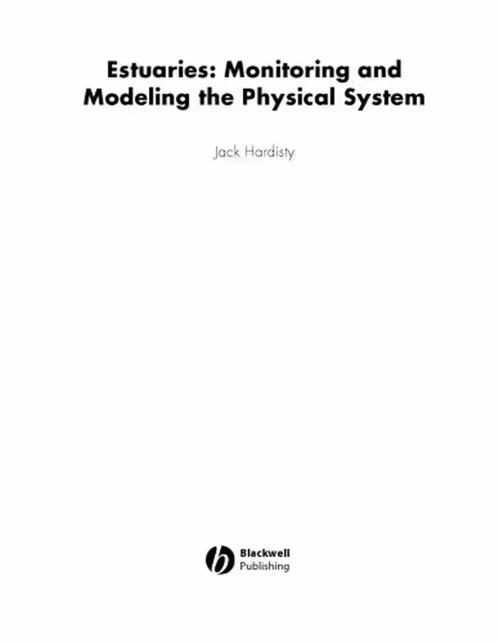 خرید و دانلود نسخه کامل کتاب Estuaries: Monitoring and Modeling the Physical System