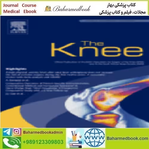The Knee Volume 34 to 39 2022 TRUE PDF price 6€ - کتاب پزشکی بهار