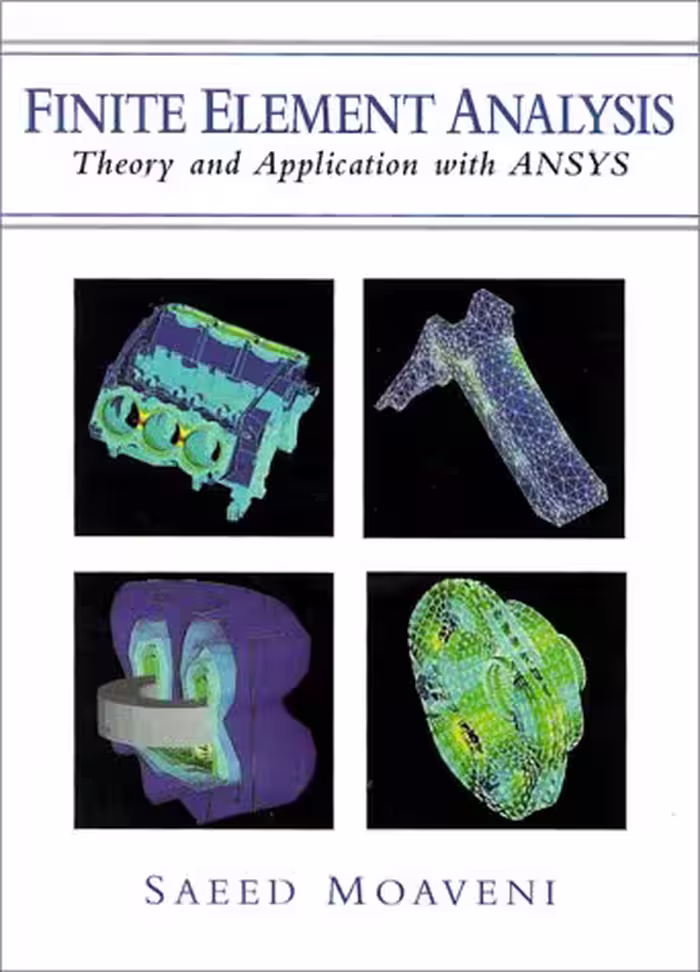 خرید و دانلود نسخه کامل کتاب Finite Element Analysis: Theory and Application with ANSYS