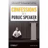 کتاب Confessions of a Public Speaker اثر Scott Berkun انتشارات O'Reilly Media