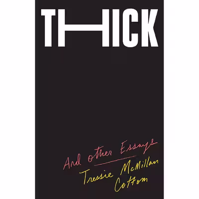 کتاب Thick اثر Tressie McMillan Cottom انتشارات The New Press