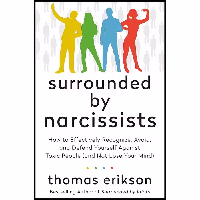کتاب Surrounded by Narcissists اثر Thomas Erikson انتشارات St. Martins Essentials