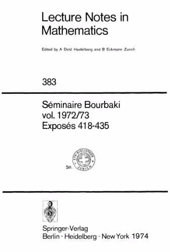 خرید و دانلود نسخه کامل کتاب Seminaire Bourbaki vol 1972 73 Exposes 418-435