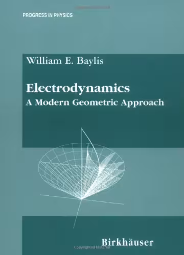 خرید و دانلود نسخه کامل کتاب Electrodynamics: A Modern Geometric Approach
