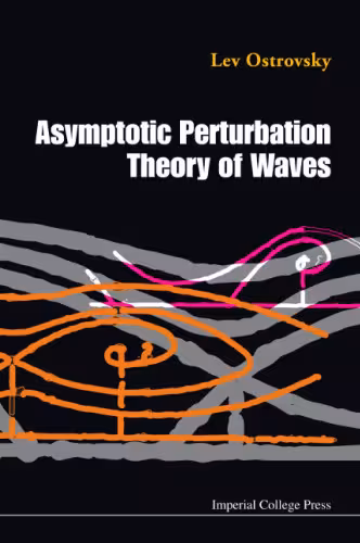 خرید و دانلود نسخه کامل کتاب Asymptotic Perturbation Theory of Waves