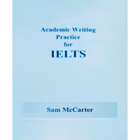 Academic Writing Practice for IELTS