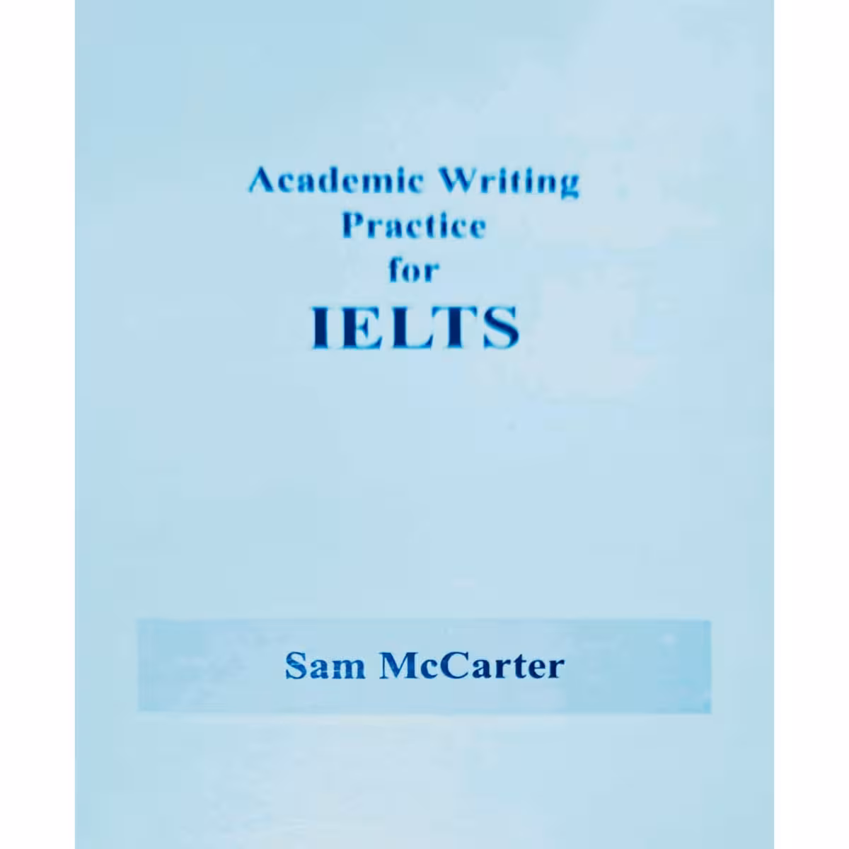 Academic Writing Practice for IELTS