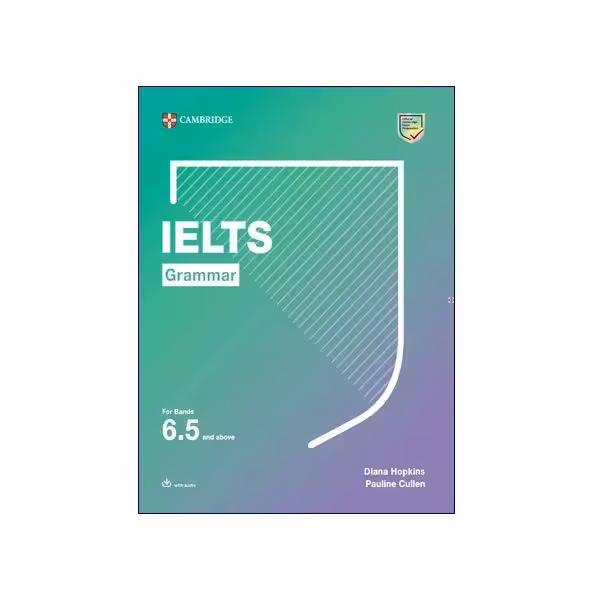 CAMBRIDGE IELTS Grammar for band 6.5 and above