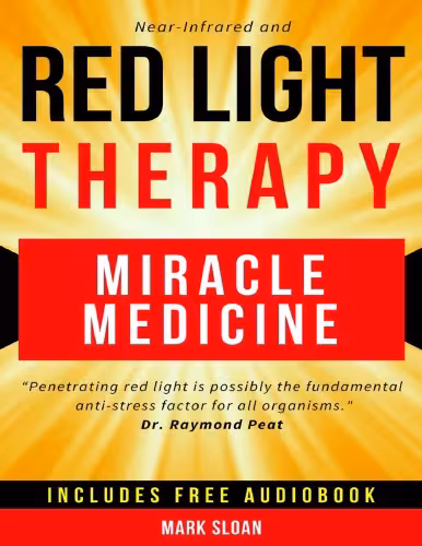 خرید و دانلود نسخه کامل کتاب Red Light Therapy Miracle Medicine