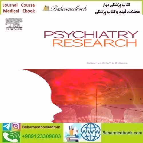 Psychiatry Research Volume 307 to 318 2022 TRUE PDF price 12€ - کتاب پزشکی بهار
