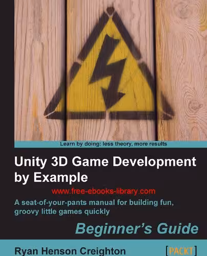 خرید و دانلود نسخه کامل کتاب Unity 3D Game Development by Example Beginner&#039;s Guide