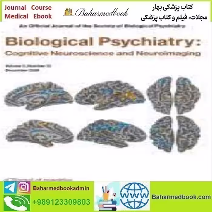 Biological Psychiatry Cognitive Neuroscience and Neuroimaging