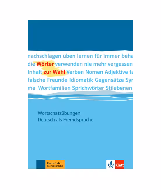 Worter zur Wahl Wortschatzubungen Deutsch als Fremdsprache
