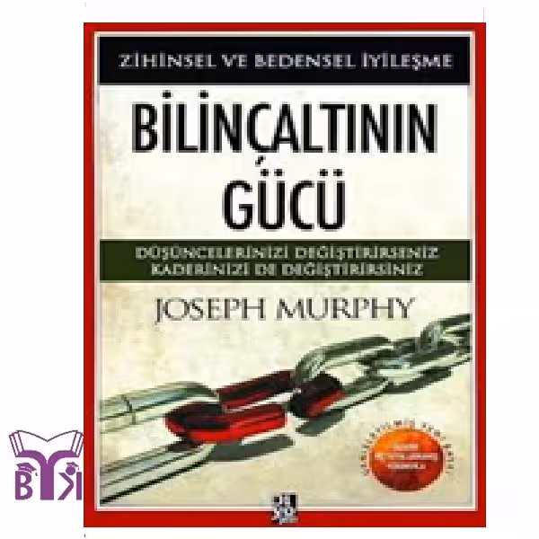Bilincaltinin Gücü