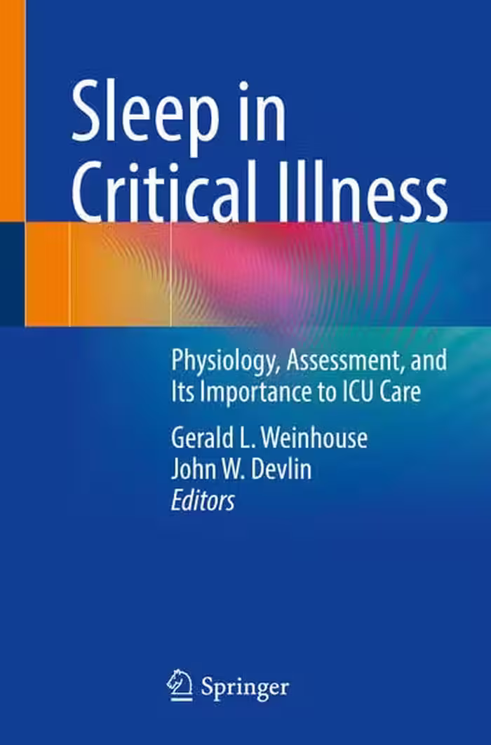 خرید و دانلود نسخه کامل کتاب Sleep in Critical Illness: Physiology, Assessment, and Its Importance to ICU Care