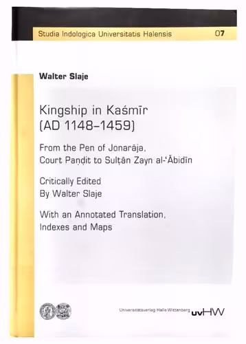 خرید و دانلود نسخه کامل کتاب Kingship in Kaśmīr (AD 1148–1450) From the Pen of Jonarāja, Court Paṇḍit to Sulṭān Zayn al-‘Ābidīn