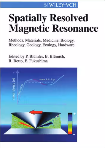خرید و دانلود نسخه کامل کتاب Spatially Resolved Magnetic Resonance: Methods, Materials, Medicine, Biology, Rheology, Geology, Ecology, Hardware