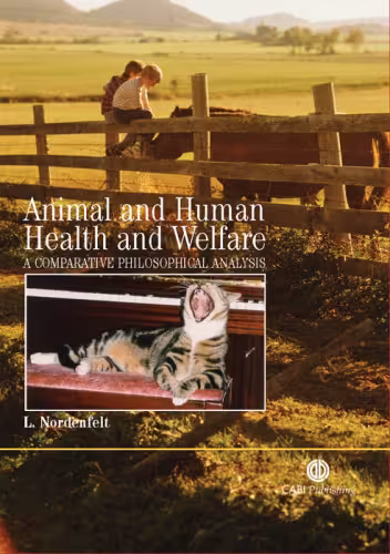 خرید و دانلود نسخه کامل کتاب Animal and Human Health and Welfare: A Comparative Philosophical Analysis (Cabi Publishing)