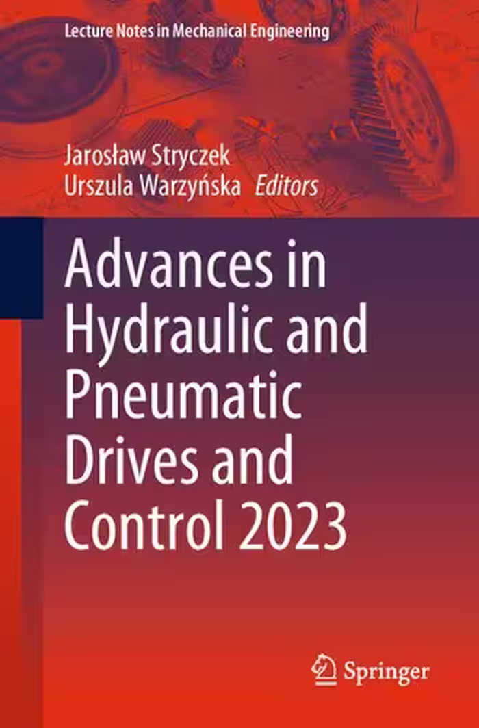 خرید و دانلود نسخه کامل کتاب Advances in Hydraulic and Pneumatic Drives and Control 2023